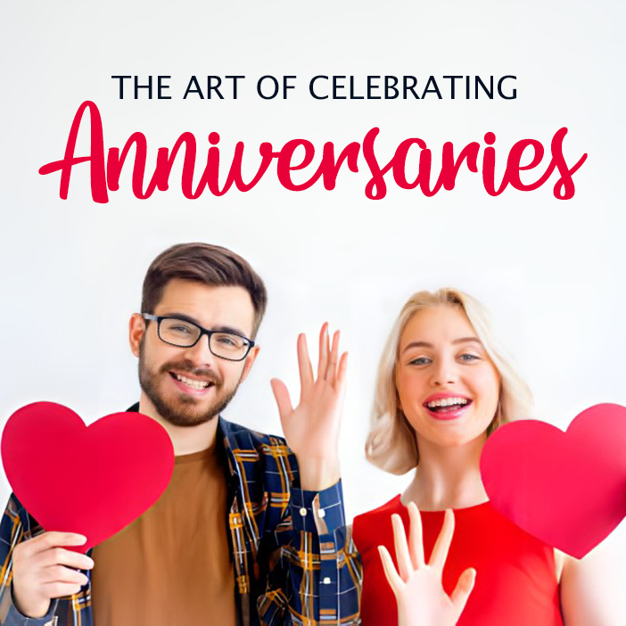 The Art of Celebrating Anniversaries