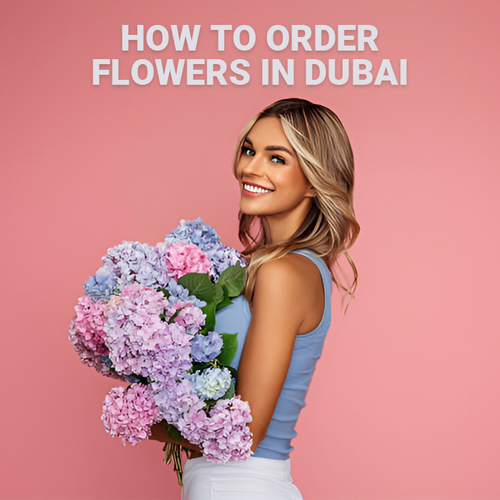 How to Order Flowers in Dubai: A Step-by-Step Guide