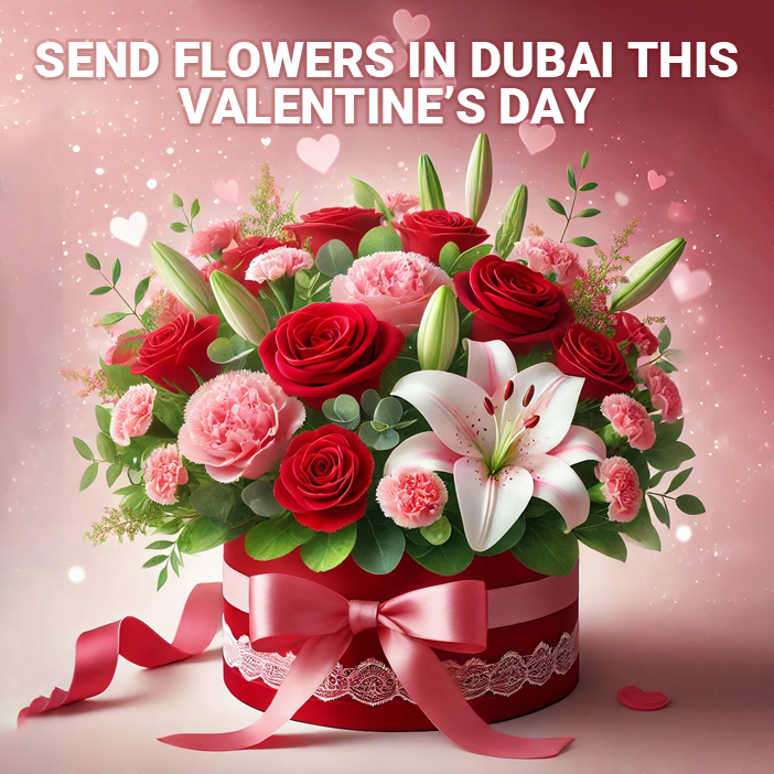 Send Flowers in Dubai this Valentine’s Day